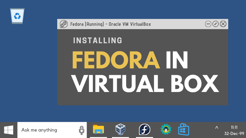 在Virtualbox中安装Fedora